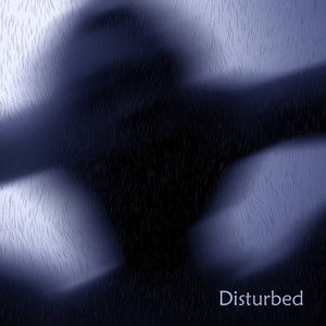 Disturbed