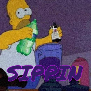 Sippin (feat. FineClass) [Explicit]