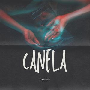 Canela (Explicit)