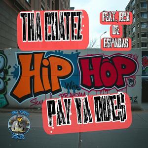 Pay Ya Dues (feat. ECA de Espadas)