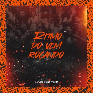 RITMO DO VEM ROÇANDO (Explicit)