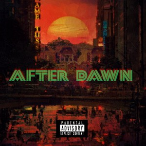 After Dawn (Explicit)