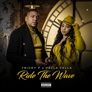 Ride The Wave (Explicit)