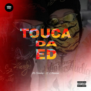 Touca da Ed (Explicit)