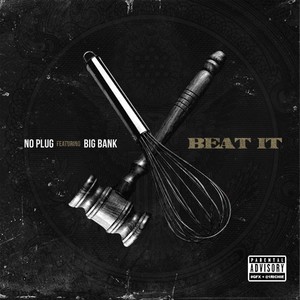 Beat It (feat. Big Bank) [Explicit]