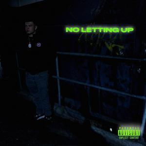 No letting up (Explicit)