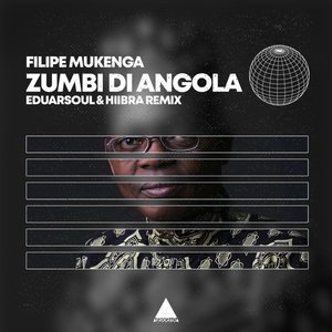 Zumbi de Angola (Eduarsoul & Hiibra Remix)