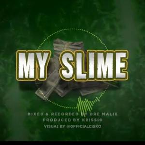 My Slime (Explicit)