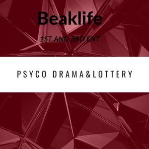 Psyco Drama & Lottery (Explicit)