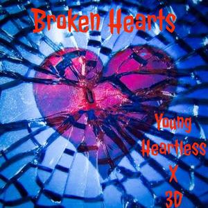 Broken Hearts (feat. 3D) (Explicit)