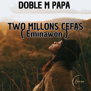 Two Millons CEFAS (Eminawon)