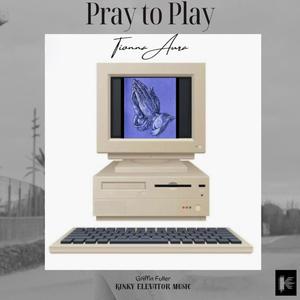 PRAY TO PLAY