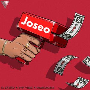 JOSEO (feat. El Zatiro) (Explicit)