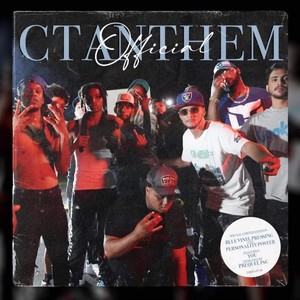 CT ANTHEM (feat. JayRock Jax, Hartford Po, J.Sturdyy, Young Melz, Buckee, Quise Da God & Money West) (Explicit)