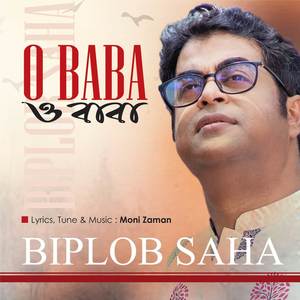 Biplob Saha - O Baba
