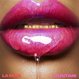 Nasty (feat. Wuntime) (Explicit)