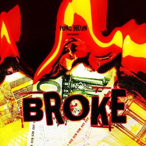 Broke (Explicit)