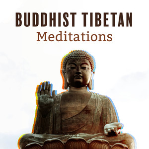 Buddhist Tibetan Meditation: Calm Oriental Meditation Music for Zen Meditation and Yoga Exercises