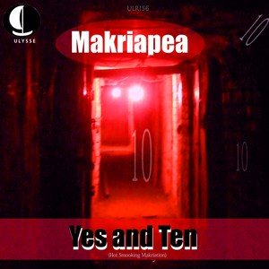 Yes & Ten (Hot Smooking Makriation)