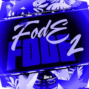 MTG Fode Fode 2 (Explicit)