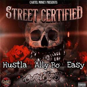 Street Certified (Explicit)