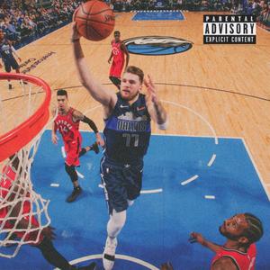 Luka Dončić Freestyle(feat. Lilvi) (Explicit)