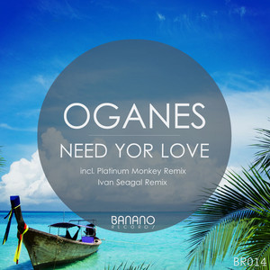 Need Your Love (Platinum Monkey Remix)