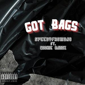 Got Bags (feat. Cookie Bandz) (Explicit)