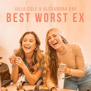 Best Worst Ex (Explicit)