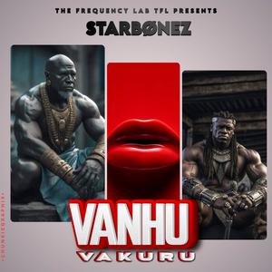 STARBONEZ (Vanhu Vakuru) (Explicit)