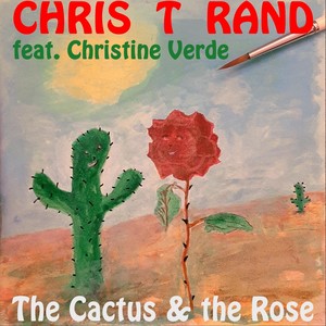 The Cactus & the Rose (feat. Christine Verde)