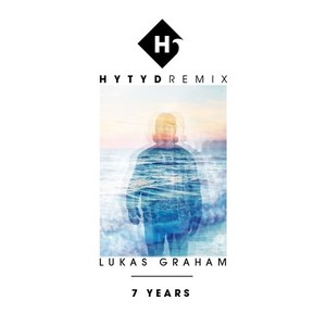 7 Years (HYTYD Remix)