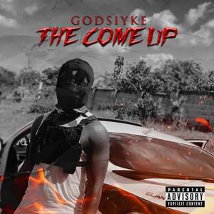 The Come Up (Explicit)