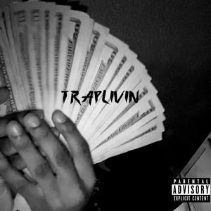 Traplivin (Explicit)