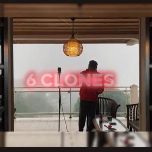 6 CLONES (Explicit)