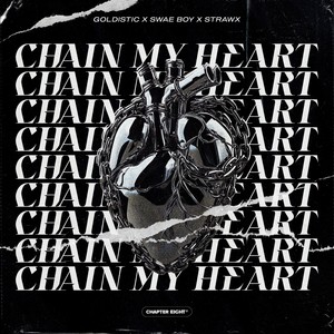 Chain My Heart (Extended Mix)