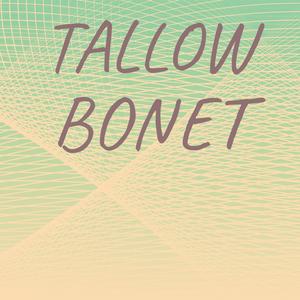 Tallow Bonet