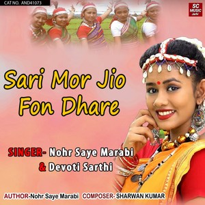 Sari Mor Jio Fon Dhare