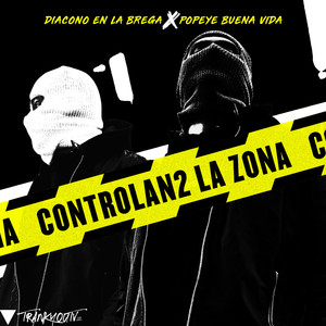 Controlan2 La Zona