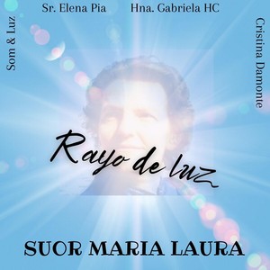 María Laura, Testemunho do Amor
