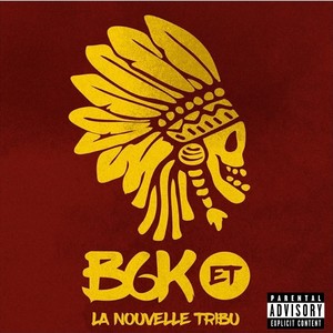 B6K et la Nouvelle TRIBU (Explicit)