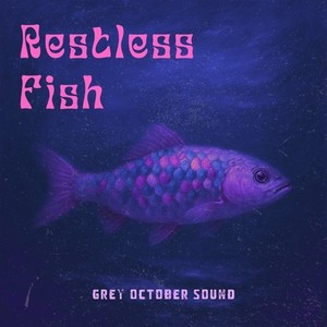 Restless Fish (Slowed Version)