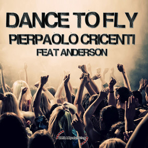 Dance to Fly (Original Mix)