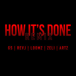 How It's Done (Remix)