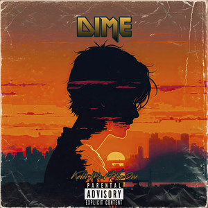 Dime (Explicit)