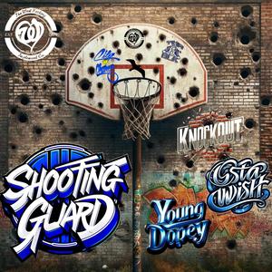 Shooting Guard (feat. Yako18 & Young Dopey) (Explicit)