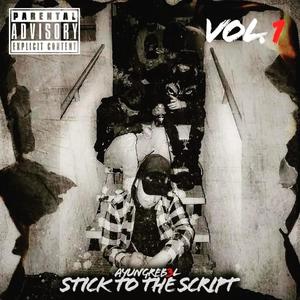 STICK TO THE SCRIPT (Explicit)