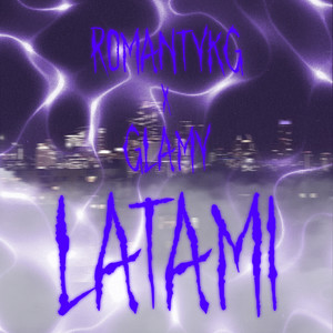 Latami (Explicit)