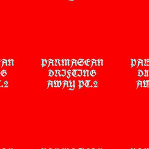 DRIFTING AWAY Pt. II