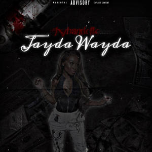 Jayda wayda (Explicit)